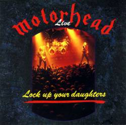 Motörhead : Lock Up Your Daughters